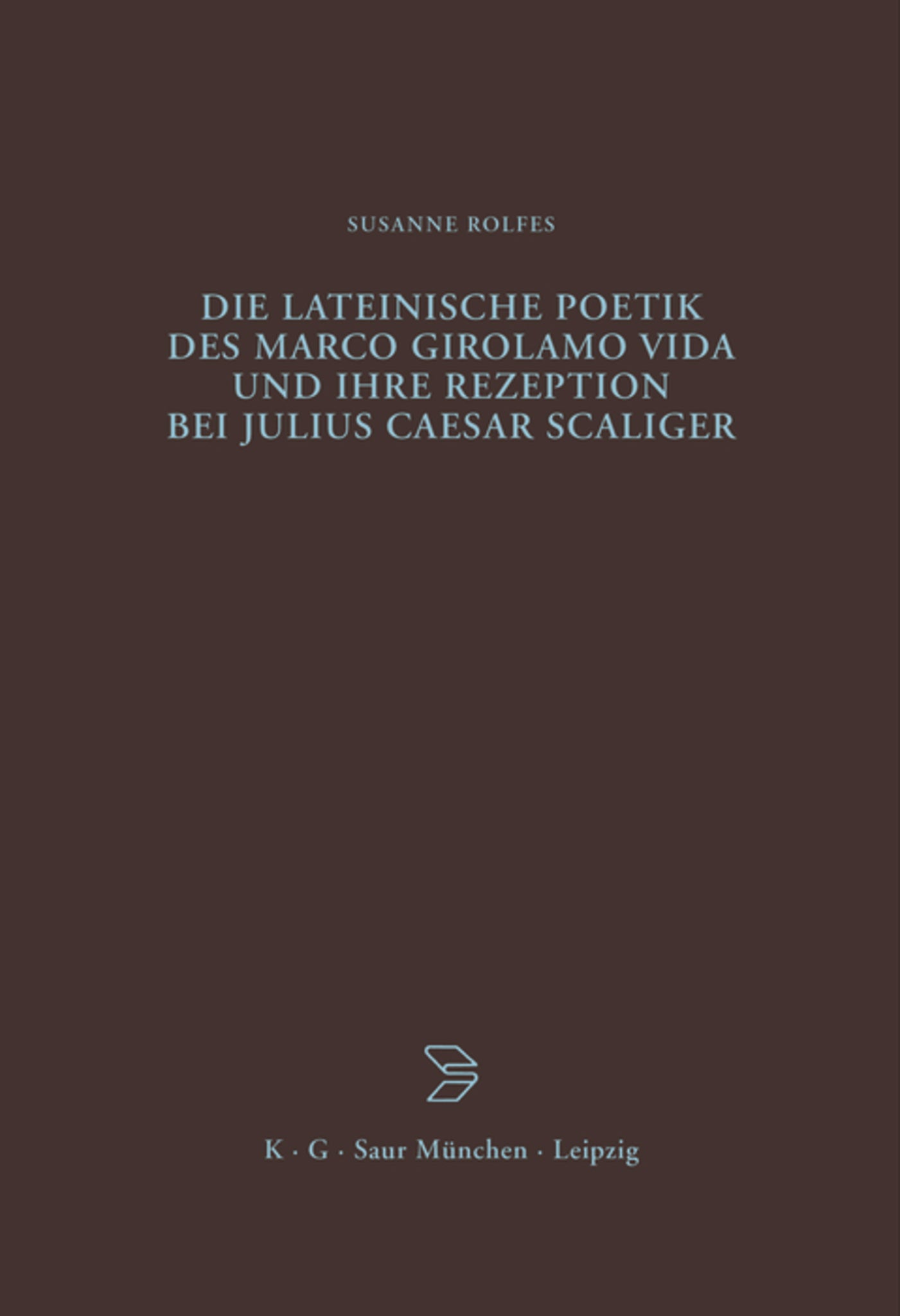 Die lateinische Poetik des Marco Girolamo Vida und ihre Rezeption bei Julius Caesar Scaliger